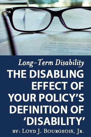 Dishonest Long Term Disability Claim Practices Loyd J